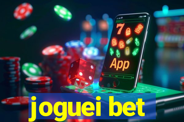 joguei bet